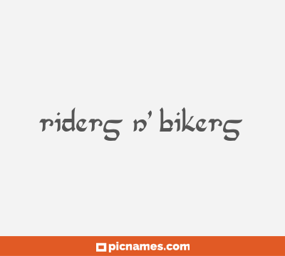 Riders n’ Bikers
